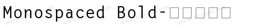 Monospaced Bold字体转换